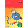Colours: Activities for 3-5 Year Olds - 2nd Edition