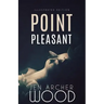 Point Pleasant: Illustrated Edition