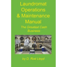 Laundromat Operations & Maintenance Manual