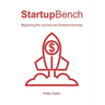 StartupBench: Beginning the Journey into Entrepreneurship