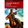Thady Shea's Saga