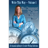 Time Management for Writers: The Magic Of 10 Minutes