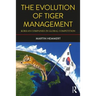 The Evolution of Tiger Management: Korean Companies in Global Competition