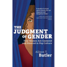 The Judgment of Gender: How Women Are Centered and Silenced in Pop Culture