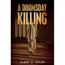 A Doomsday Killing