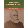 Weighed and Wanting: Addresses on the Ten Commandments