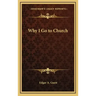 Why I Go to Church