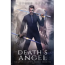 The Afterlife of Kye Dodson, Book Two: Death's Angel