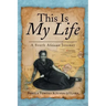 This Is My Life: A South African Journey