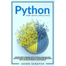 Python for Data Analysis: Master Deep Learning with Python Language and Become Great at Programming for Beginners with Hands-on Project (Data Science)