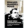 Philip Dru Administrator, a Story of Tomorrow, 1920-1935