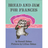 Bread and Jam for Frances