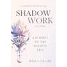 Shadow Work: Alchemy of the Hidden Self