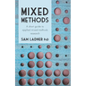Mixed Methods: A short guide to applied mixed methods research