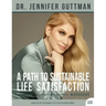 A Path to Sustainable Life Satisfaction Workbook