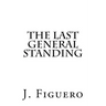 The Last General Standing