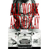 All work and no play