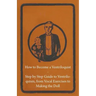 How to Become a Ventriloquist - Step by Step Guide to Ventriloquism, from Vocal Exercises to Making the Doll