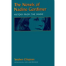 The Novels of Nadine Gordimer: History from the Inside
