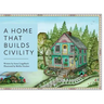 A Home That Builds Civility