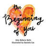 The Beginning of You