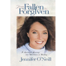 From Fallen to Forgiven: A Spiritual Journey Into Wholeness and Healing