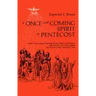Once-And-Coming Spirit at Pentecost: Essays on the Liturgical Readings Between Easter and Pentecost