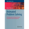 Animated Problem Solving: An Introduction to Program Design Using Video Game Development