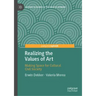 Realizing the Values of Art: Making Space for Cultural Civil Society