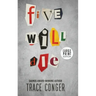 Five Will Die