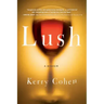 Lush: A Memoir