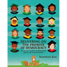 Delivering on the Promise of Democracy: Visual Case Studies in Educational Equity and Transformation