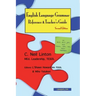 English Language Grammar Reference & Teacher's Guide ( Second Edition ): For ELT, ALT, JET, and TESOL, TEFL, ESL, ESOL Teachers