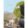 Cody to the Rescue