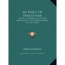 An Edict of Diocletian: Fixing a Maximum of Prices Throughout the Roman Empire, A.D. 303 (1826)