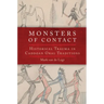 Monsters of Contact: Historical Trauma in the Caddoan Oral Traditions