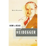How to Read Heidegger