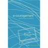 e-couragement