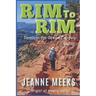 Rim To Rim: Death in the Grand Canyon