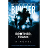 Brother, Frank