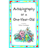 Autobiography of a One-Year-Old