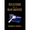 Reflections On A Near Universe