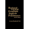 Regional and Local Economic Analysis for Practitioners: Fourth Edition