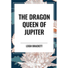 Dragon Queen of Jupiter