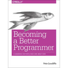 Becoming a Better Programmer