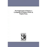 The Employments of Women; A Cyclopaedia of Woman'S Work. by Virginia Penny.