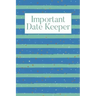 Important Date Keeper: Stripes