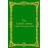 The Catholic Home