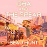 Dha and the Spear