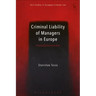 Criminal Liability of Managers in Europe: Punishing Excessive Risk